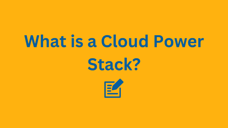 What is a Cloud Power Stack?