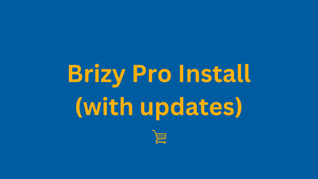 Brizy Pro Install (with updates)