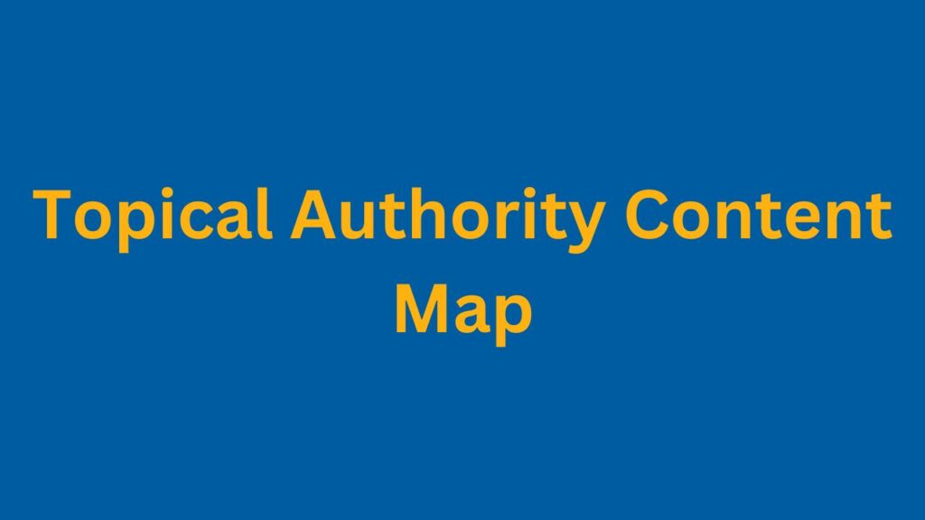 Topical Authority Content Map PI