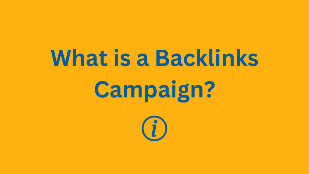 What is a Backlinks Campaign