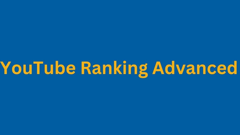 YouTube Ranking Advanced PI